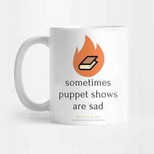 beej puppet show 2 Mug